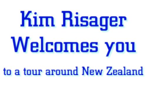 Kim Risager Welcomes you to a tour around New Zealand